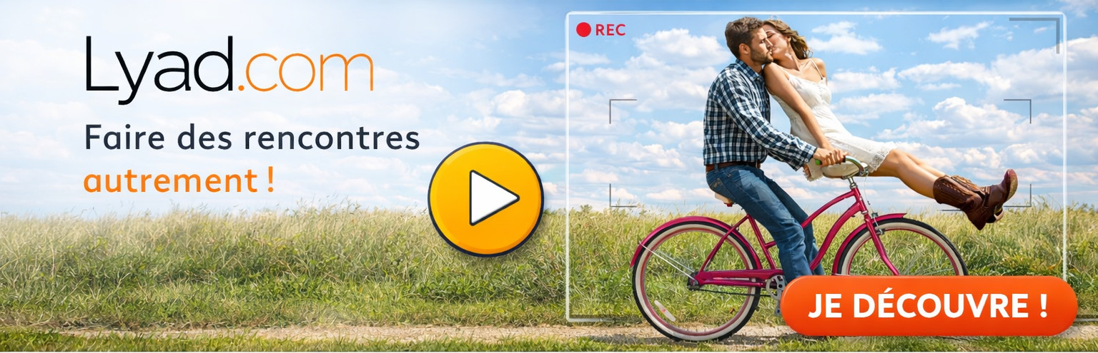 Lyad - Faire des rencontres autrement